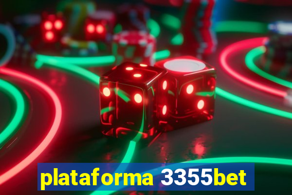 plataforma 3355bet